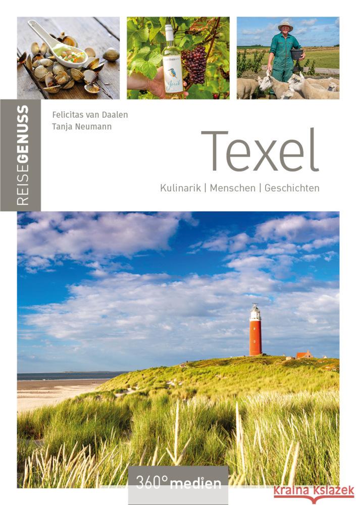 Texel - ReiseGenuss Daalen, Felicitas van, Neumann, Tanja 9783968555034 36Grad Medien Mettmann - książka