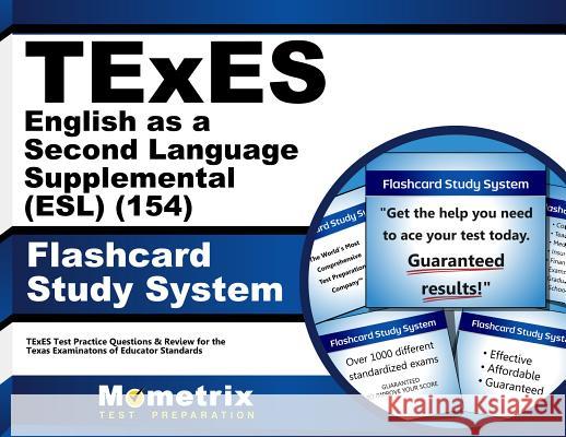 TExES English as a Second Language Supplemental (Esl) (154) Flashcard Study System: TExES Test Practice Questions & Review for the Texas Examinations Texes Exam Secrets Test Prep Team 9781610729208 Mometrix Media LLC - książka