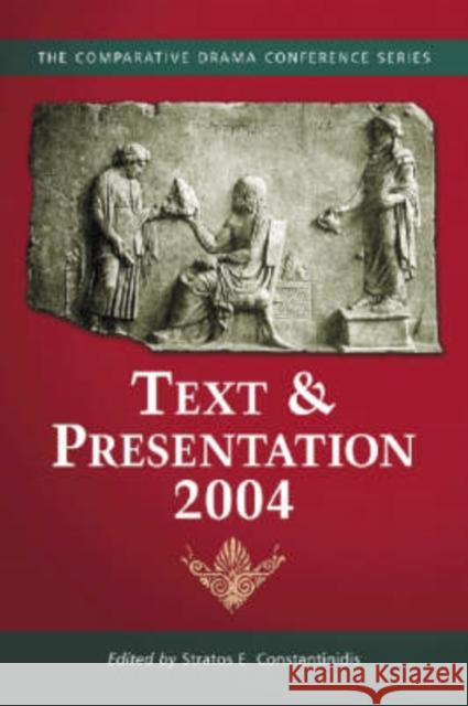 Text & Presentation, 2004 Stratose E. Constantinidis 9780786422050 McFarland & Company - książka