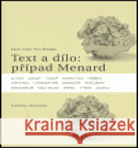 Text a dílo: případ Menard Petr Koťátko 9788070071861 Filosofia - książka