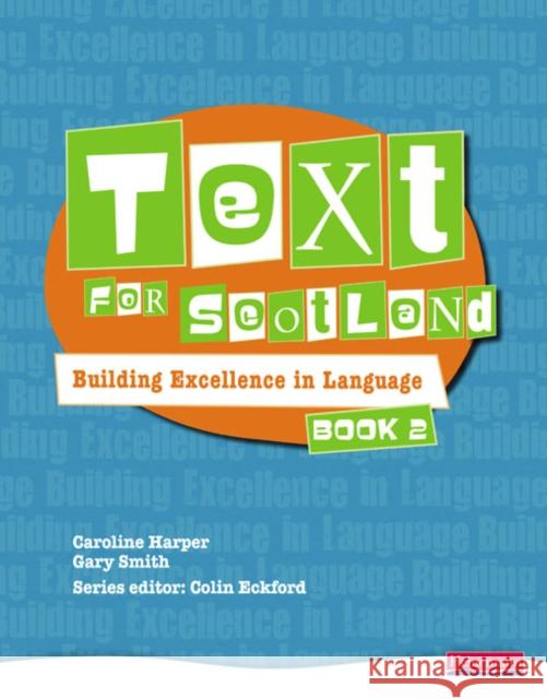 Text for Scotland: Building Excellence in Language Book 2 Caroline Harper 9780435225032 Pearson Education Limited - książka