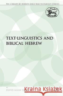 Text-Linguistics and Biblical Hebrew David Allan Dawson 9780567226853 Sheffield Academic Press - książka