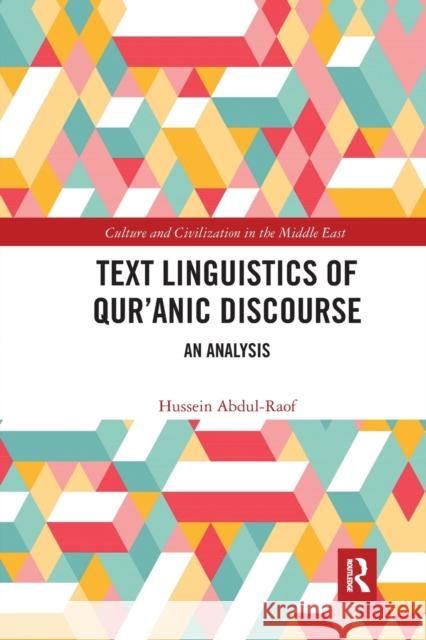 Text Linguistics of Qur'anic Discourse: An Analysis Hussein Abdul-Raof 9780367733230 Routledge - książka