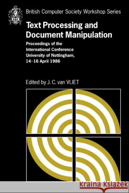 Text Processing and Document Manipulation Vliet, J. C. Van 9780521325929 Cambridge University Press - książka