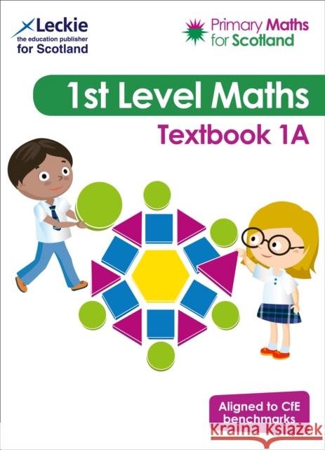 Textbook 1A: For Curriculum for Excellence Primary Maths Scott Morrow 9780008313951 HarperCollins Publishers - książka