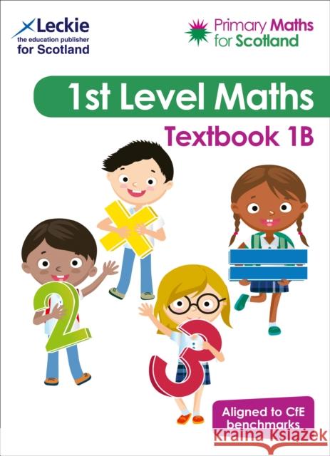Textbook 1B: For Curriculum for Excellence Primary Maths Scott Morrow 9780008313968 HarperCollins Publishers - książka