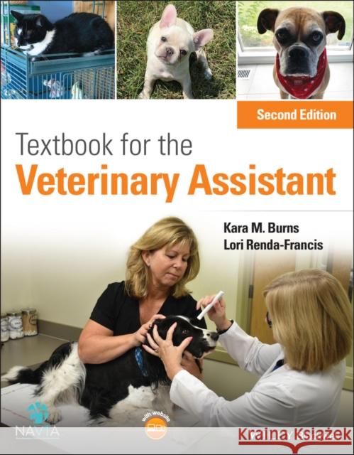 Textbook for the Veterinary Assistant Lori (Macomb Community College, Michigan, USA) Renda-Francis 9781119565314 John Wiley and Sons Ltd - książka