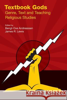 Textbook Gods: Genre, Text and Teaching Religious Studies Andreassen, Bengt-Ove 9781781790557  - książka