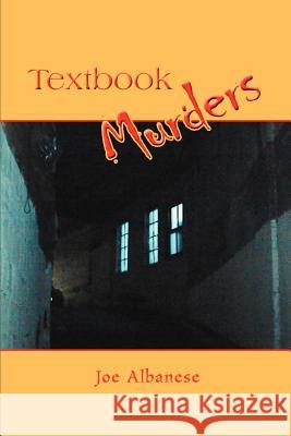 Textbook Murders Joe Albanese 9780595349685 iUniverse - książka