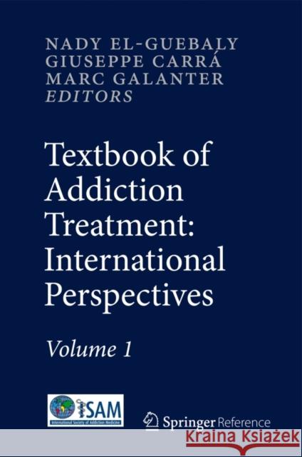 Textbook of Addiction Treatment: International Perspectives El-Guebaly, Nady 9788847053212 Springer - książka