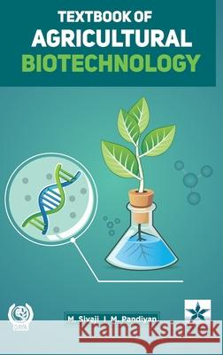 Textbook of Agricultural Biotechnology M Sivaji   9789354616655 Daya Pub. House - książka
