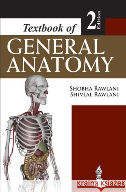 Textbook of General Anatomy Shobha Rawlani 9789350905074 Jp Medical Ltd - książka