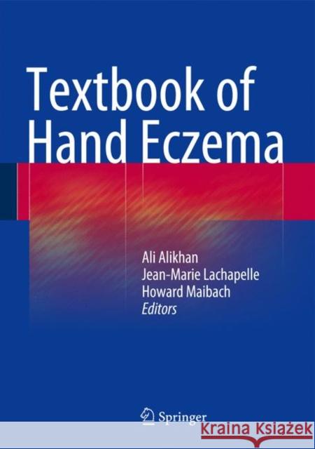 Textbook of Hand Eczema Ali Alikhan 9783642395451 Springer - książka