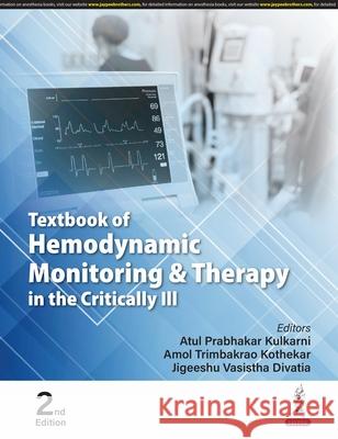 Textbook of Hemodynamic Monitoring & Therapy in the Critically Ill Jigeeshu Vasistha Divatia 9789366164205 Jaypee Brothers Medical Publishers - książka