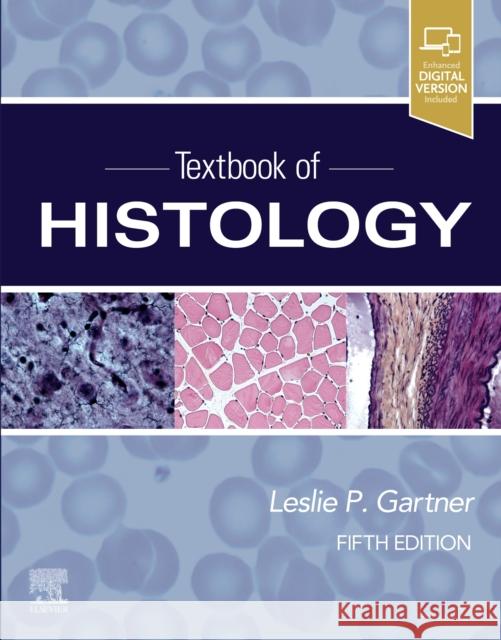 Textbook of Histology Leslie P. Gartner 9780323672726 Elsevier - Health Sciences Division - książka