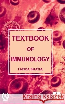 Textbook of Immunology Latika Bhatia   9789354616730 Daya Pub. House - książka