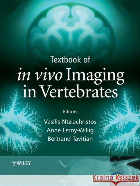 Textbook of in Vivo Imaging in Vertebrates Ntziachristos, Vasilis 9780470015285 John Wiley & Sons - książka