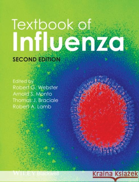 Textbook of Influenza Webster, Robert G.; Monto, Arnold S.; Braciale, Thomas J. 9780470670484 John Wiley & Sons - książka