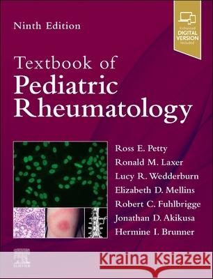 Textbook of Pediatric Rheumatology Ross E. Petty Ronald M. Laxer Lucy Wedderburn 9780443119804 Elsevier - książka
