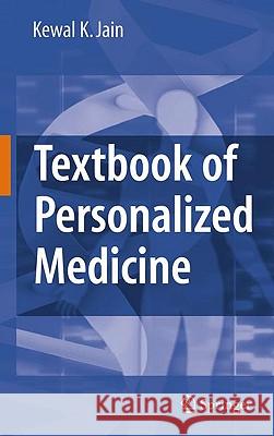 Textbook of Personalized Medicine Kewal K. Jain 9781441907684 Springer - książka