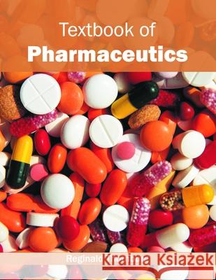 Textbook of Pharmaceutics Reginald Thornburg 9781632397577 Callisto Reference - książka