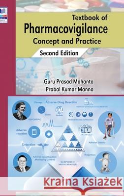 Textbook of Pharmacovigilance: Concept and Practice Guru Prasad Mohanta, Prabal Kumar Manna 9789389974133 Pharmamed Press - książka