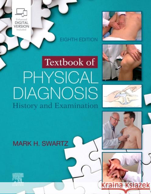 Textbook of Physical Diagnosis: History and Examination Mark H. Swartz 9780323672924 Elsevier - książka