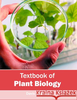 Textbook of Plant Biology Davis Twomey 9781682861899 Syrawood Publishing House - książka