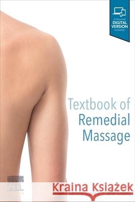 Textbook of Remedial Massage Sandra Grace Jane Graves 9780729543347 Elsevier - książka