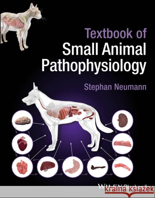 Textbook of Small Animal Pathophysiology Stephan (University of Goettingen, Germany) Neumann 9781119824619  - książka