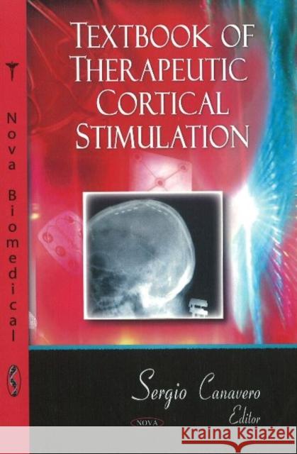 Textbook of Therapeutic Cortical Stimulation Sergio Canavero 9781606925379 Nova Science Publishers Inc - książka