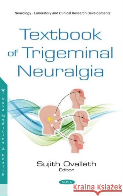 Textbook of Trigeminal Neuralgia Sujith Ovallath   9781536181302 Nova Science Publishers Inc - książka