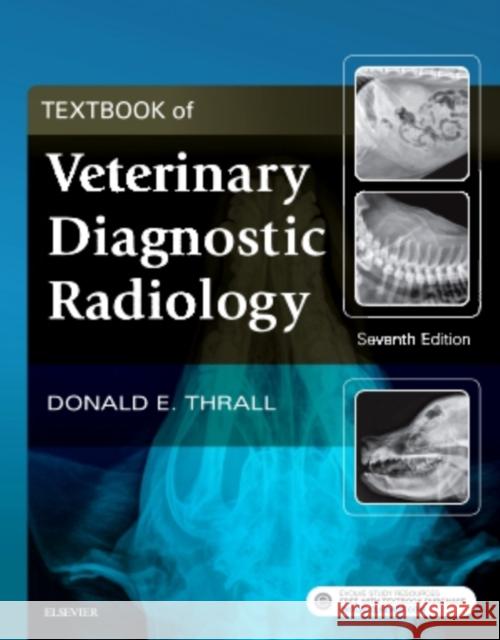 Textbook of Veterinary Diagnostic Radiology Donald E. Thrall 9780323482479 Saunders - książka