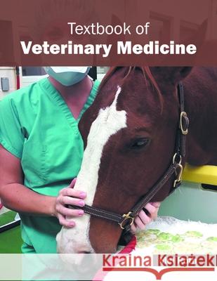 Textbook of Veterinary Medicine Mel Roth 9781632396761 Callisto Reference - książka
