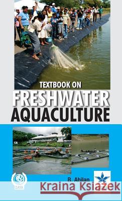 Textbook on Freshwater Aquaculture Dr B Ahilan   9789351242055 Daya Pub. House - książka