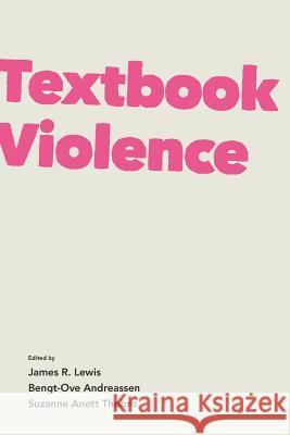 Textbook Violence James R. Lewis Bengt-Ove Andreassen Suzanne Anett Thobro 9781781792599 Equinox Publishing (Indonesia) - książka