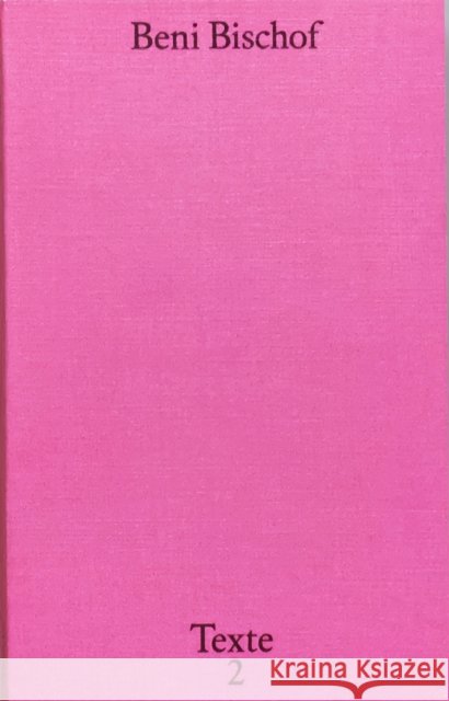 TEXTE 2  BISCHOF, BENI 9783906803135  - książka