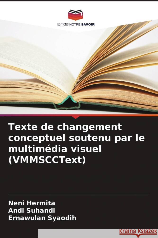 Texte de changement conceptuel soutenu par le multimédia visuel (VMMSCCText) Hermita, Neni 9786205397428 Editions Notre Savoir - książka