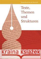 Texte, Themen und Strukturen  9783464690826 Cornelsen Verlag GmbH & Co - książka