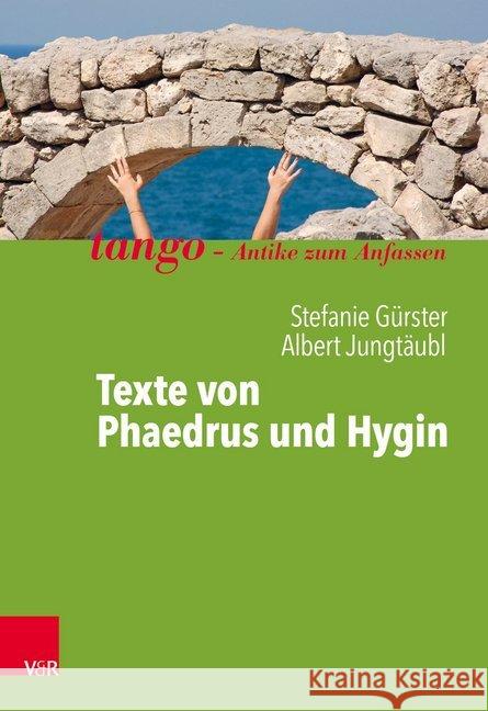 Texte von Phaedrus und Hygin Stefanie Gurster Albert Jungtaubl 9783525717448 Vandenhoeck and Ruprecht - książka