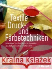 Textile Druck- und Färbetechniken Albinana Trias, Miriam   Pascual i Miro, Eva  Oliveras, Rosa  9783258074030 Haupt - książka