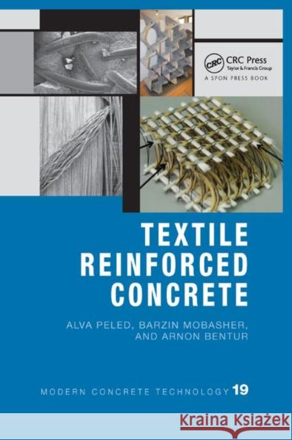 Textile Reinforced Concrete Alva Peled Arnon Bentur Barzin Mobasher 9780367866914 CRC Press - książka