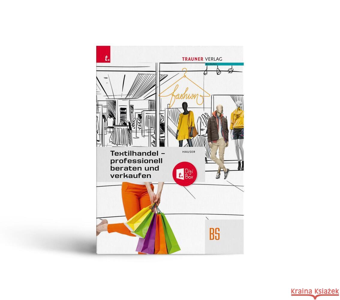 Textilhandel - professionell beraten und verkaufen + TRAUNER-DigiBox Hauser, Barbara 9783991132837 Trauner - książka