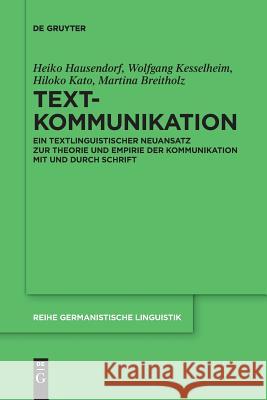 Textkommunikation Hausendorf, Heiko 9783110647792 de Gruyter - książka