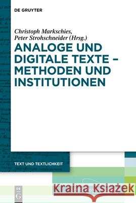 Textpraktiken Christoph Markschies Peter Strohschneider 9783112224717 de Gruyter - książka