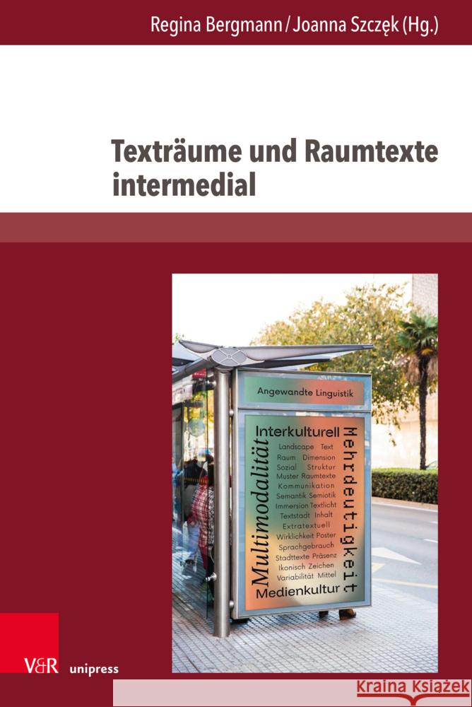 Textraume Und Raumtexte Intermedial Regina Bergmann Joanna Szczek 9783847118169 V&R Unipress - książka