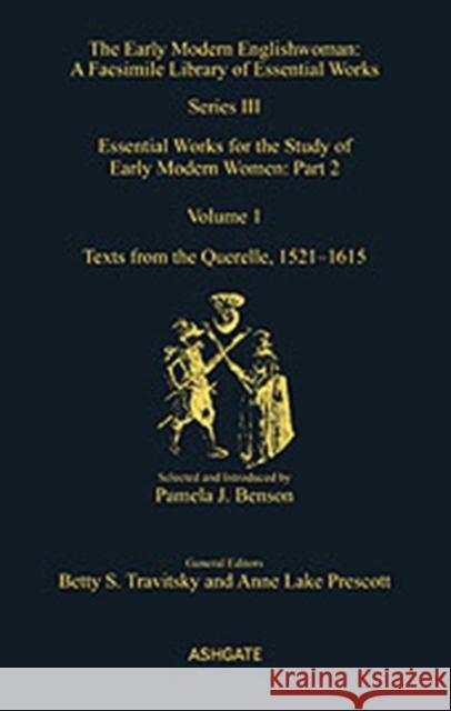 Texts from the Querelle, 1521-1615 : Essential Works for the Study of Early Modern Women: Series III, Part Two, Volume 1  9780754631125 Ashgate Publishing - książka