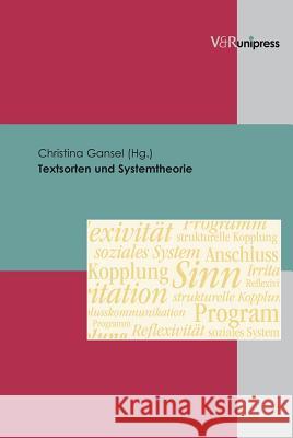 Textsorten Und Systemtheorie Gansel, Christina 9783899714708 Vandehoeck & Ruprecht - książka