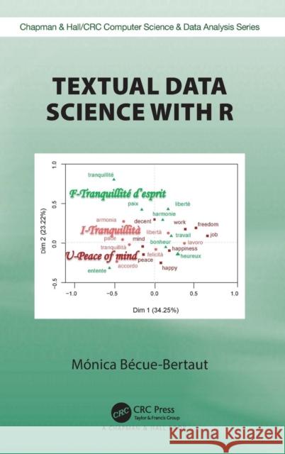 Textual Data Science with R Mónica Bécue-Bertaut 9781138626911 Taylor & Francis Ltd - książka