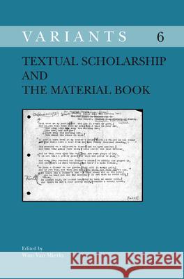 Textual Scholarship and the Material Book Wim Va 9789042028173 Rodopi - książka